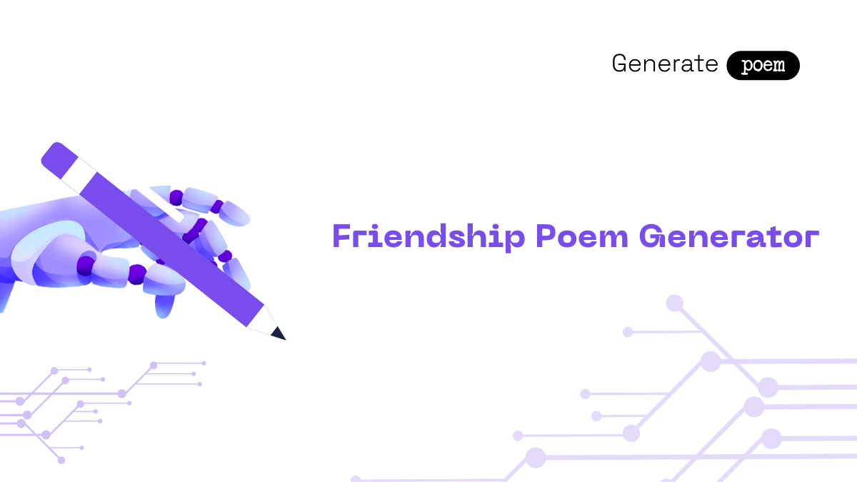 AI Friendship Poem Generator [Free, Unlimited] - Generate Poem